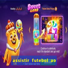 assistir futebol ao vivo multicanais